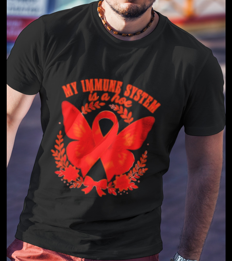 My Immune System Is A Hoe Autoimmune Disease Red Ribbon Butterfly T-Shirt