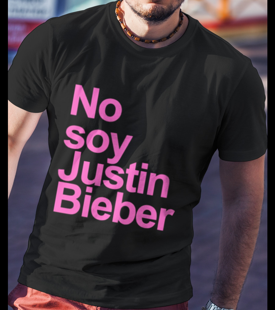 No Soy Justin Bieber Pop Music Celebrity Merchandise T-Shirt