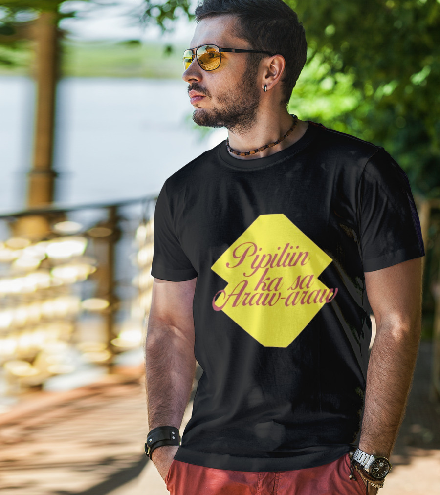 Pipiliin Ka Sa Araw Araw Ben&Ben OPM Filipino Music Merch T-Shirt