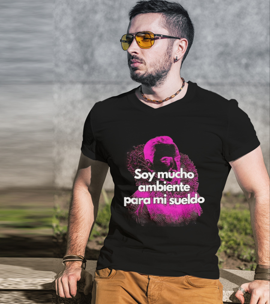 Soy Mucho Ambiente Para Mi Sueldo Retro Pop T-Shirt
