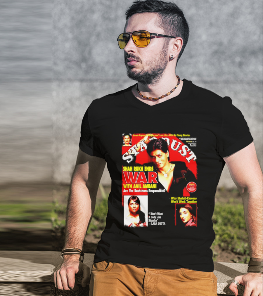 Stardust Magazine May 2010 Shah Rukh Khan Anil Ambani War Are Bachchans Responsible Sonam Kapoor Lara Dutta Interview T-Shirt