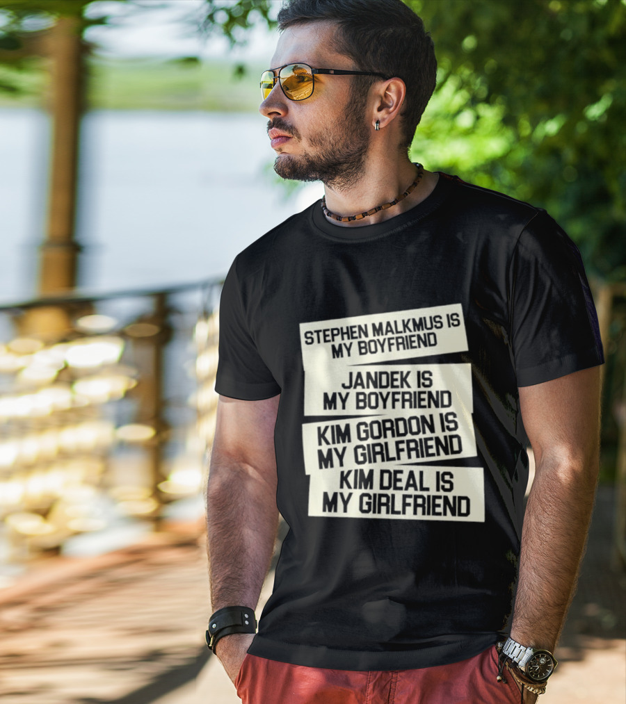 Stephen Malkmus Jandek Kim Gordon Kim Deal Is My Boyfriend Girlfriend T-Shirt