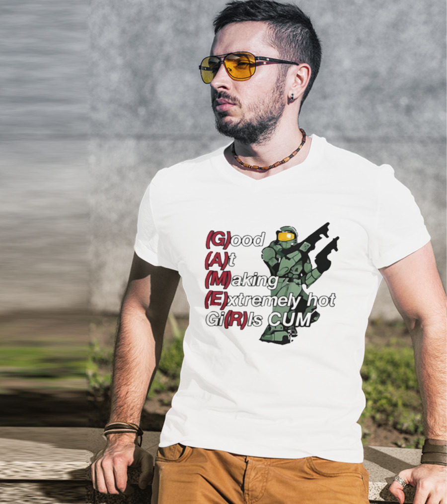 Good At Making Extremely Hot Girls Come Halo Gaming T-Shirt