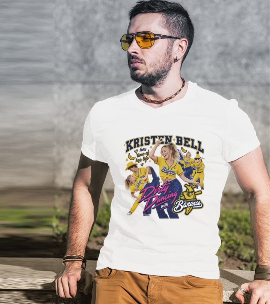 Kristen Bell Has Time Of Her Life Dirty Dancing With Savannah Bananas T-Shirt