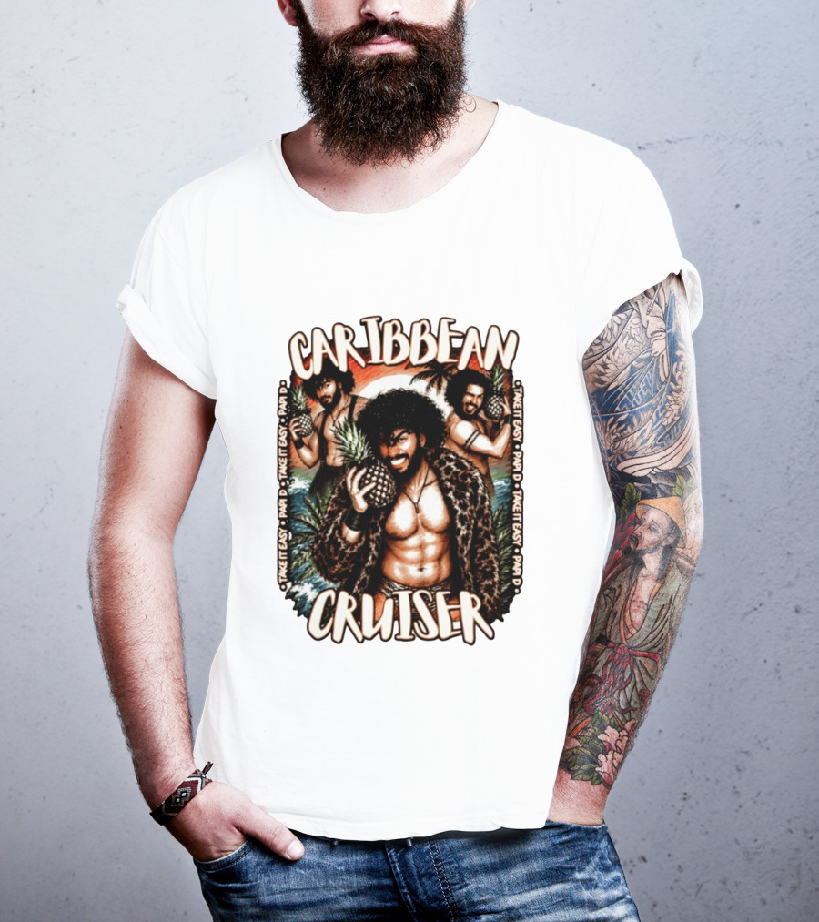 Caribbean Cruiser Papi D Take It Easy Pineapple T-Shirt