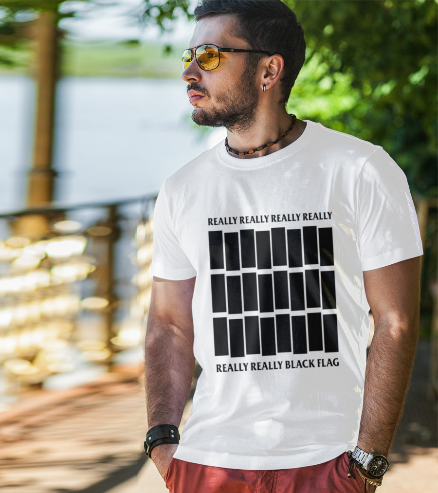 Really Really Really Really Really Really Black Flag T-Shirt
