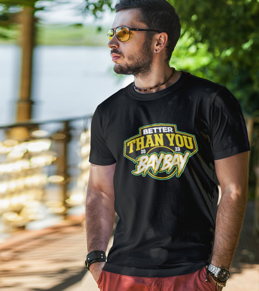 BETTER THAN YOU BAY BAY 2023 AEW MJF Adam Cole T-Shirt