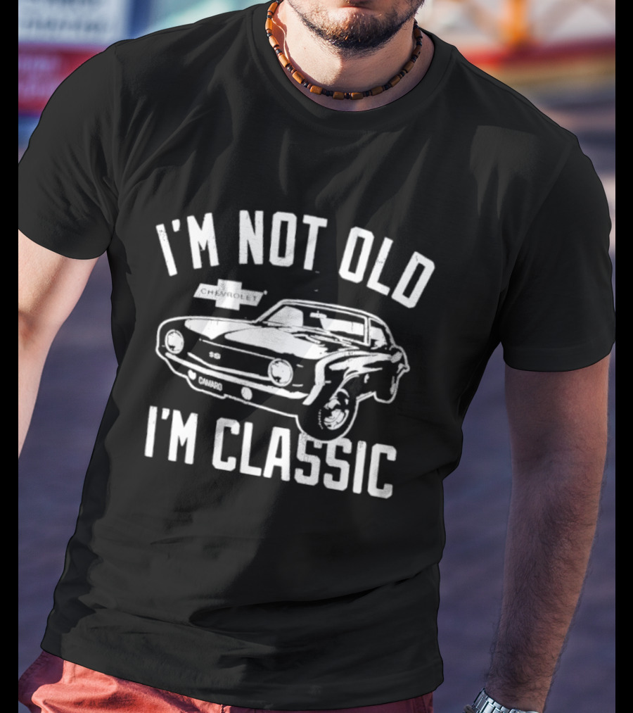 I'm Not Old I'm Classic Chevrolet Camaro SS Vintage Car T-Shirt