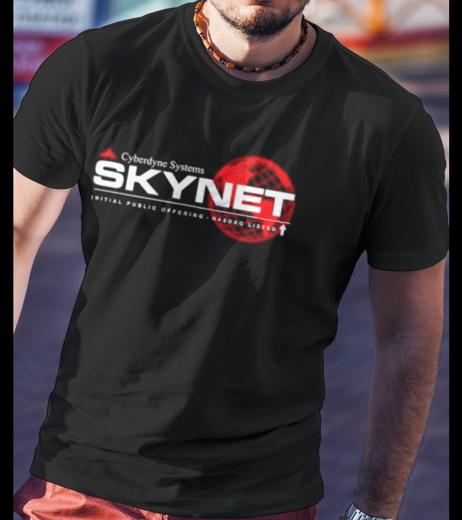 Cyberdyne Systems Skynet IPO Nasdaq Listed T-Shirt