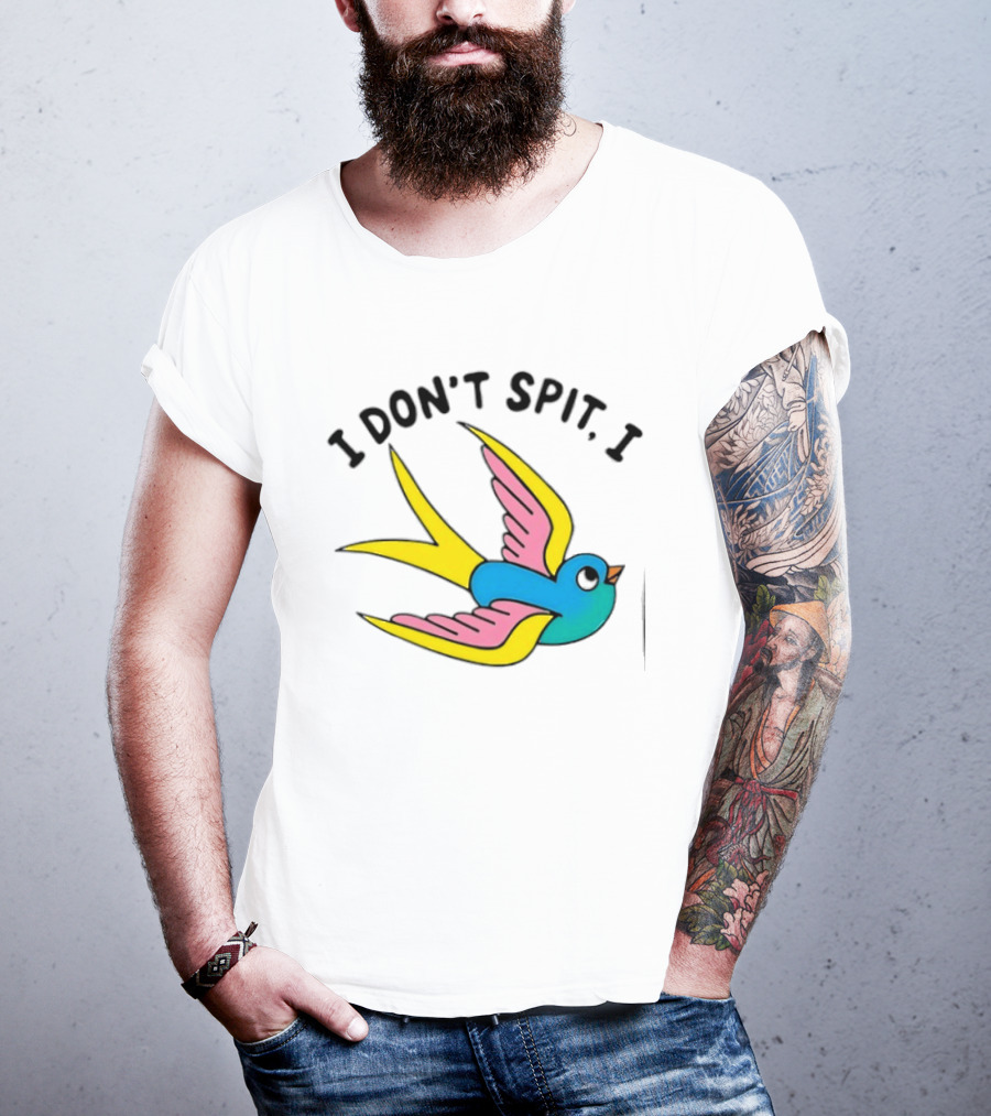 I Don’t Spit I Swallow Swallow Bird Innuendo T-Shirt