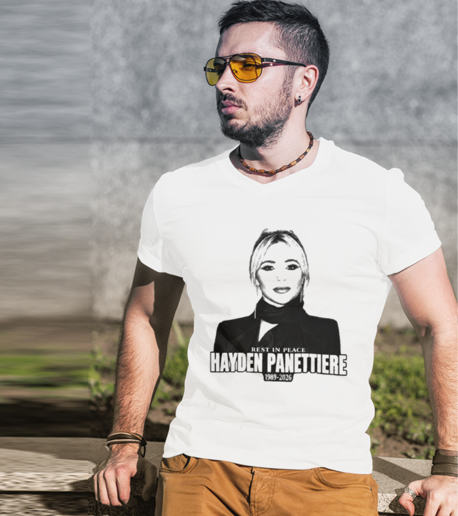 Rest In Peace Hayden Panettiere 1989 2026 T-Shirt