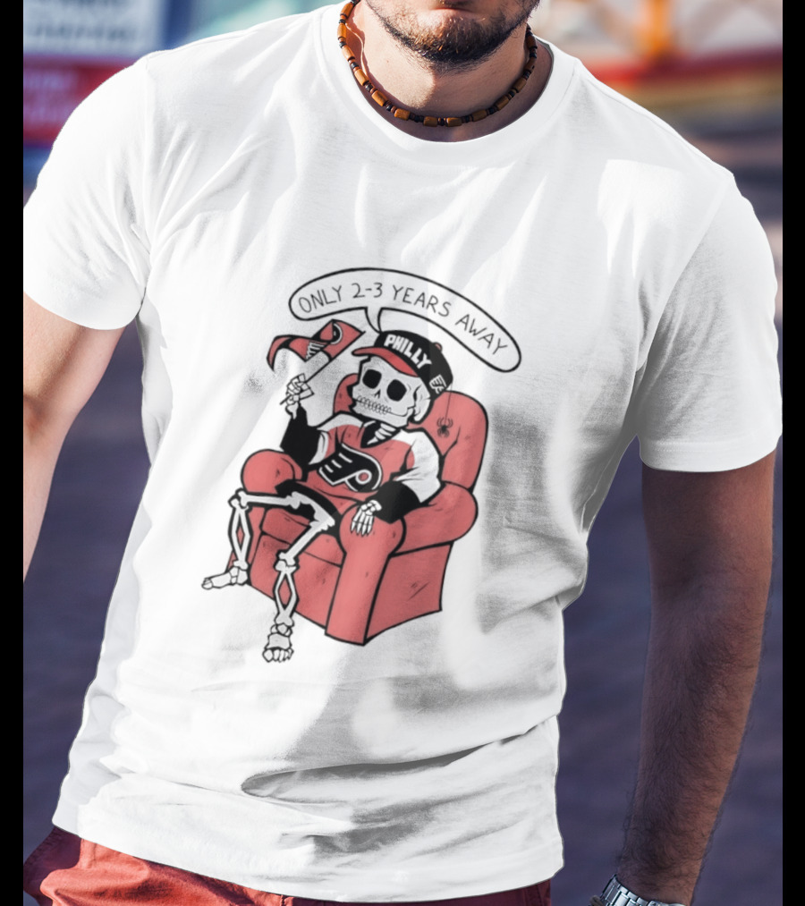 Skeleton Only 2 3 Years Away Philly Flyers Fan Chair T-Shirt