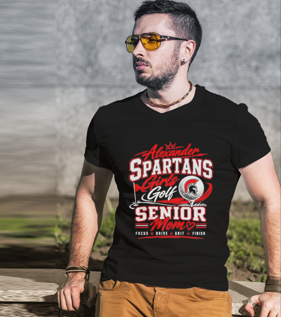 Alexander Spartans Girls Golf Senior Mom Focus Drive Grit Finish T-Shirt