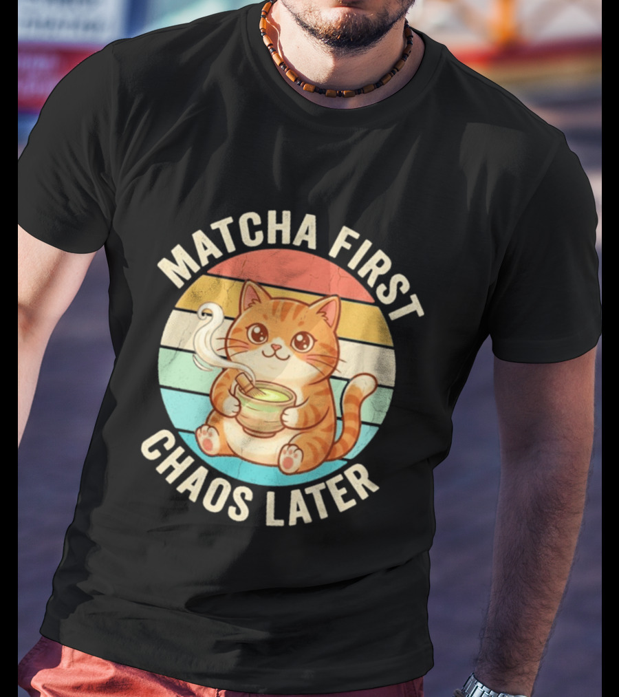 Matcha First Chaos Later Cat Retro Stripes Tea T-Shirt