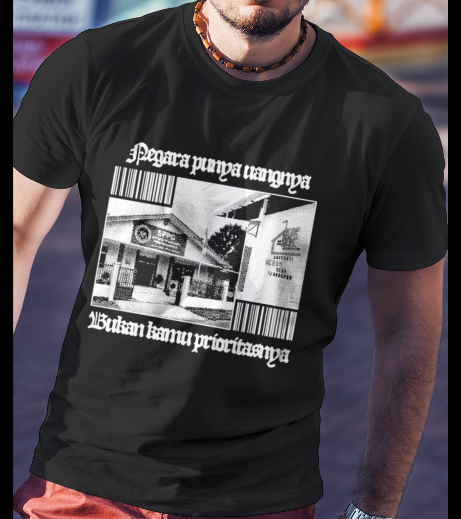 Negara Punya Uangnya Bukan Kamu Prioritasnya Monochrome House And Trees T-Shirt