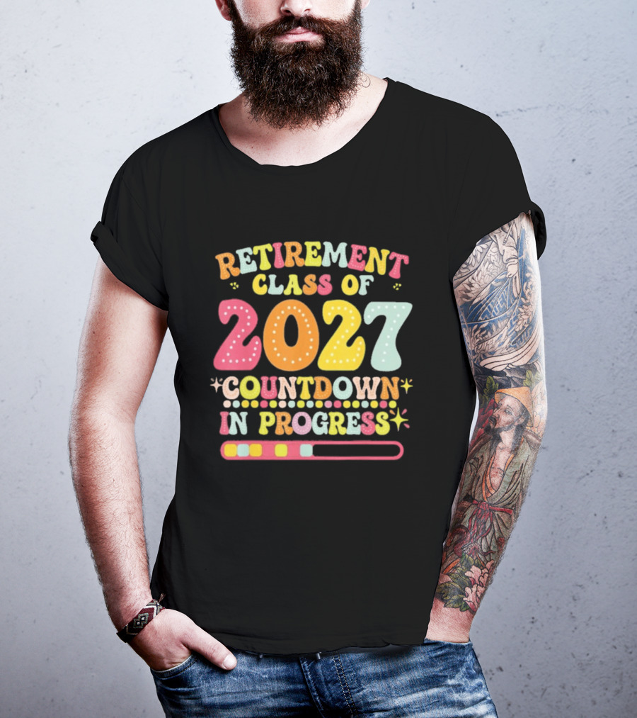 Colorful Retirement Class Of 2027 Countdown In Progress T-Shirt