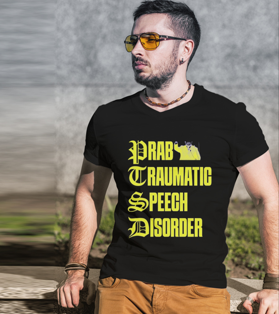 Prab Traumatic Speech Disorder Yellow Bold Lettering T-Shirt
