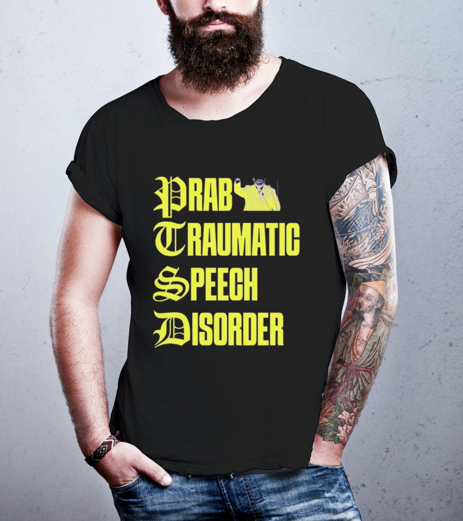 Prab Traumatic Speech Disorder Yellow Bold Lettering T-Shirt