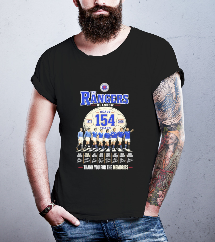 The Rangers Glasgow Ready 154 Years 1872 2026 Thank You For The Memories Signatures T-Shirt