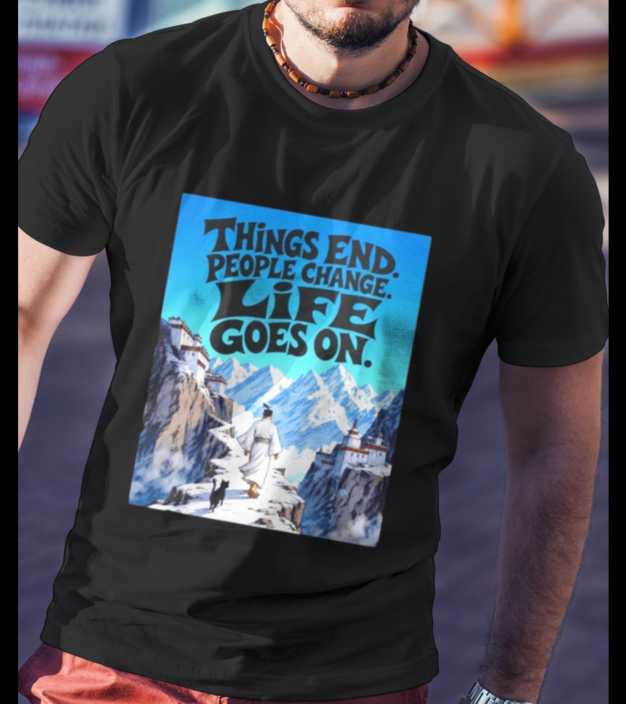 Things End People Change Life Goes On Samurai Jack Journey Through Mountains T-Shirt