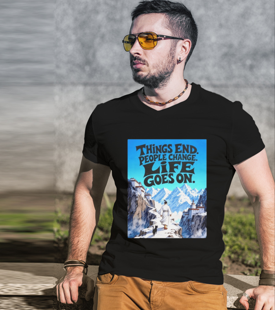 Things End People Change Life Goes On Samurai Jack Journey Through Mountains T-Shirt