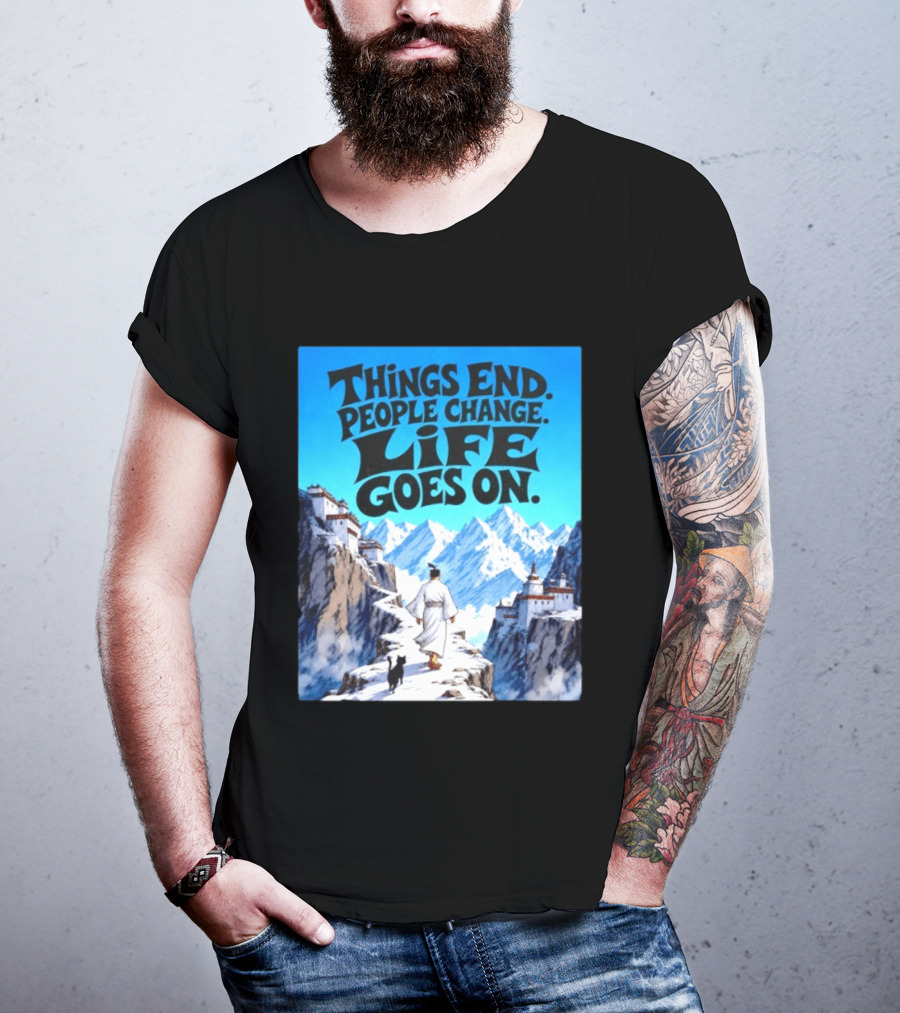 Things End People Change Life Goes On Samurai Jack Journey Through Mountains T-Shirt