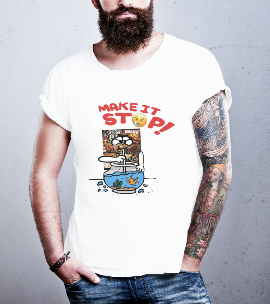 Make It Stop Route 88 Grand Opening Specials Crying Emoji Fish Bowl T-Shirt
