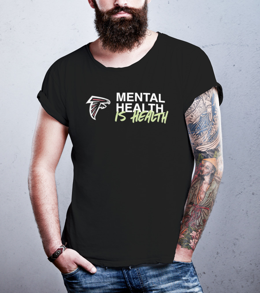 Atlanta Falcons Mental Health Is Health 2026 T-Shirt