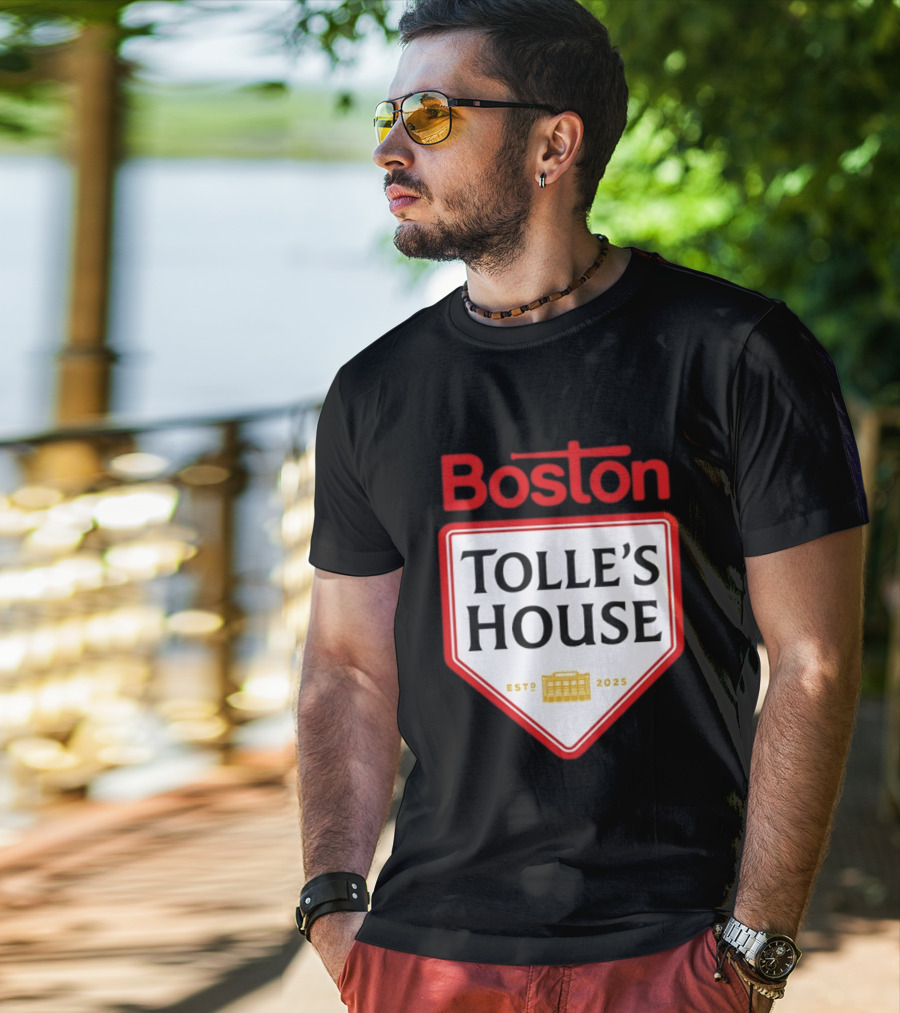 Boston Tolle's House Baseball Est 2025 T-Shirt