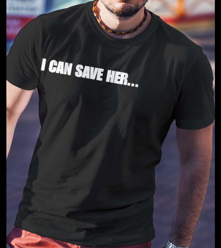 I Can Save Her White Bold Text Statement With Dots T-Shirt