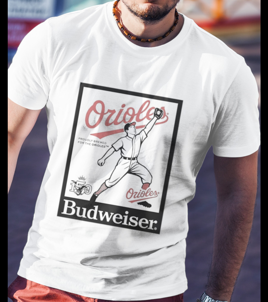 Budweiser 150 Years Orioles Baseball Vintage Player With Ball T-Shirt