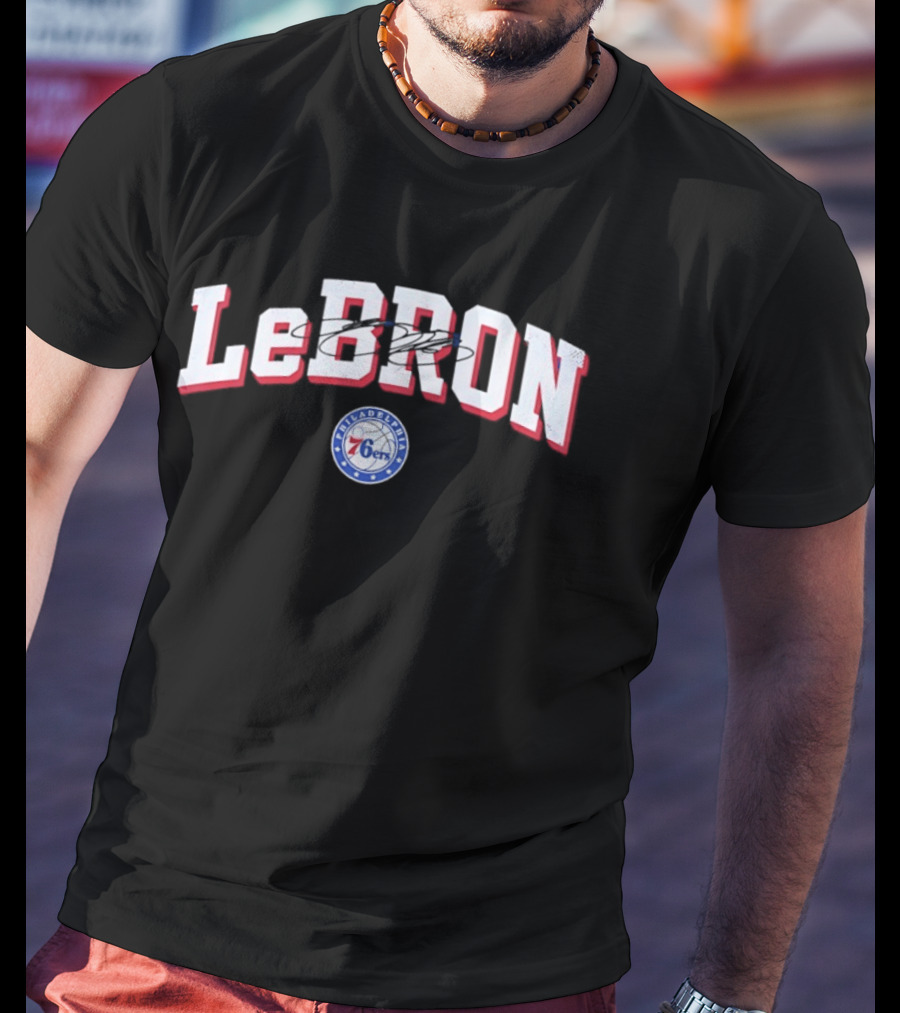LeBron Philadelphia 76ers T-Shirt
