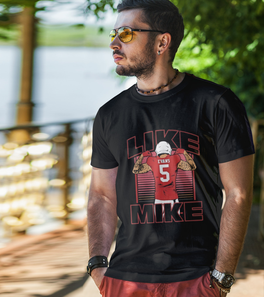 Like Mike Evans 5 San Francisco 49ers Football T-Shirt