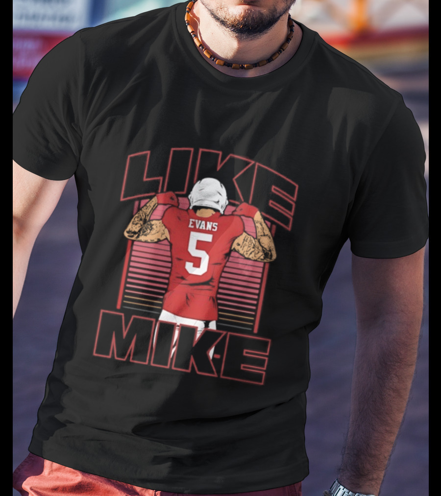 Like Mike Evans 5 San Francisco 49ers Football T-Shirt