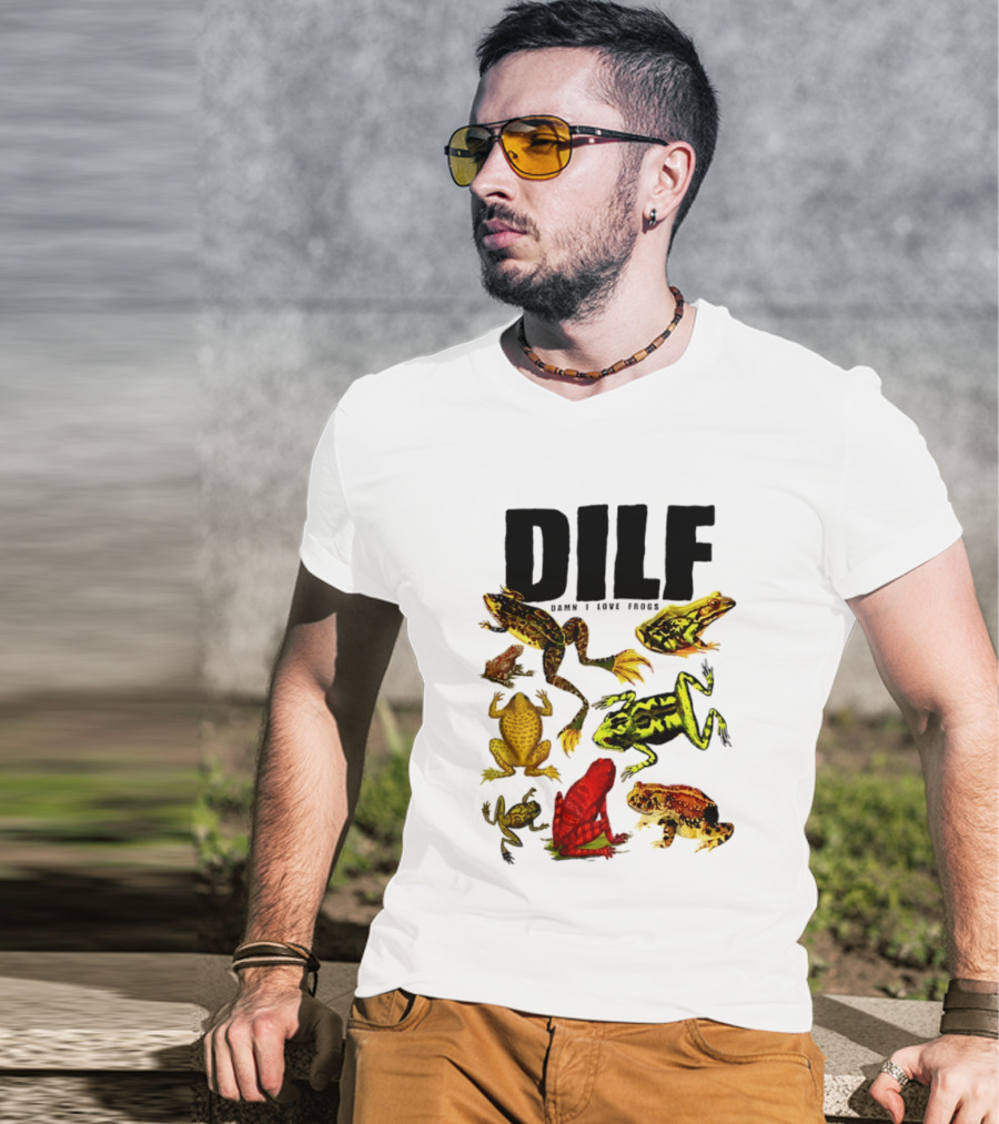 DILF Damn I Love Frogs Frog Lover Amphibian Collection T-Shirt