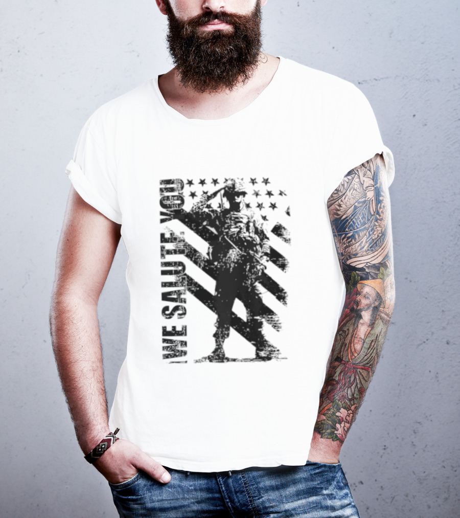 We Salute You Soldier American Flag Military Stars Stripes T-Shirt