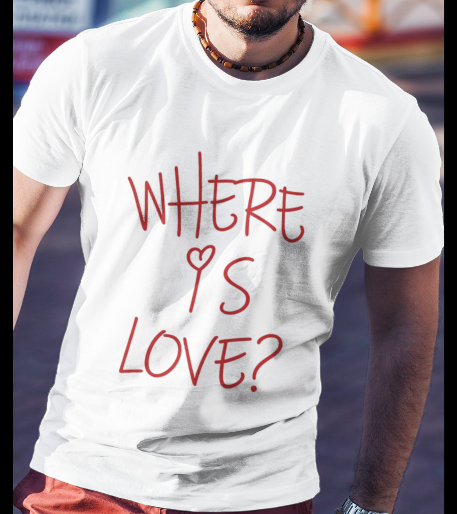 Where Is Love Heart Question Romance In Red T-Shirt