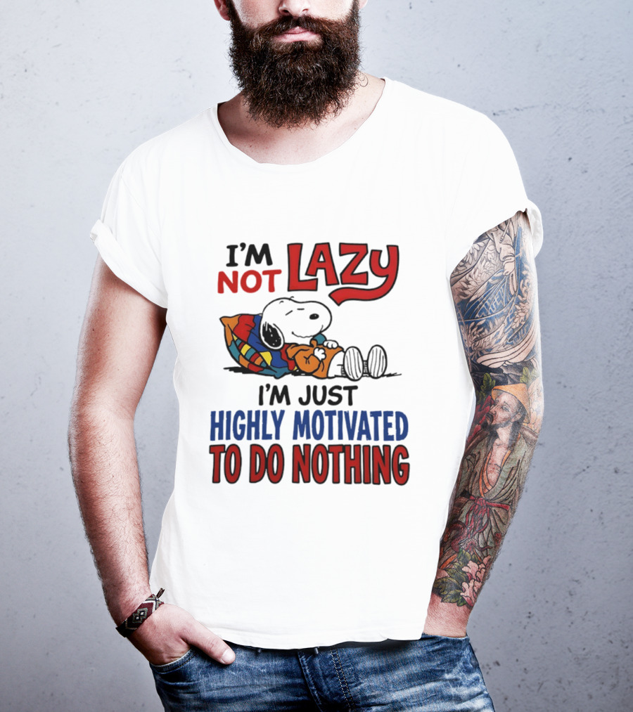 Snoopy I'm Not Lazy I'm Just Highly Motivated To Do Nothing Peanuts Classic Relaxation T-Shirt