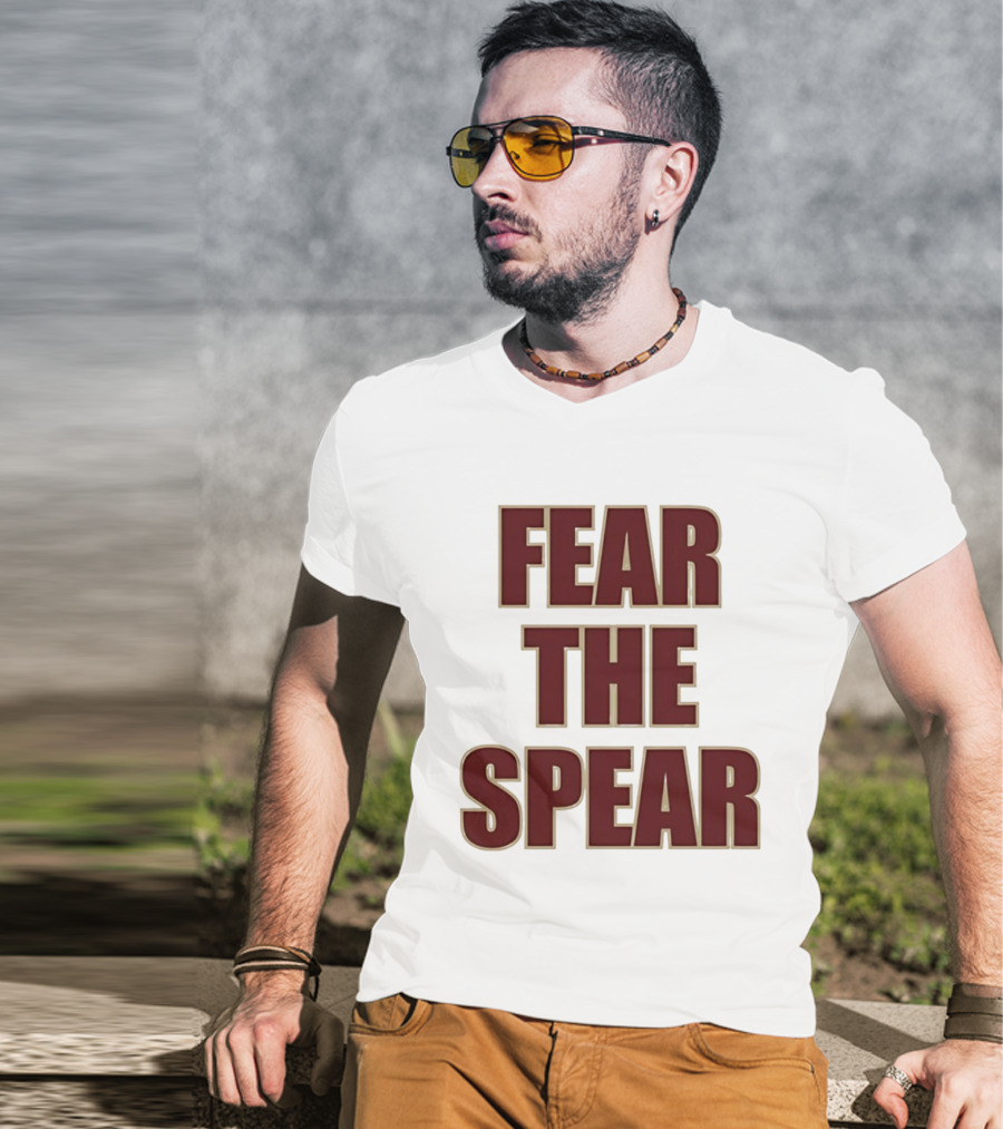 Fear The Spear Florida State Seminoles Football T-Shirt