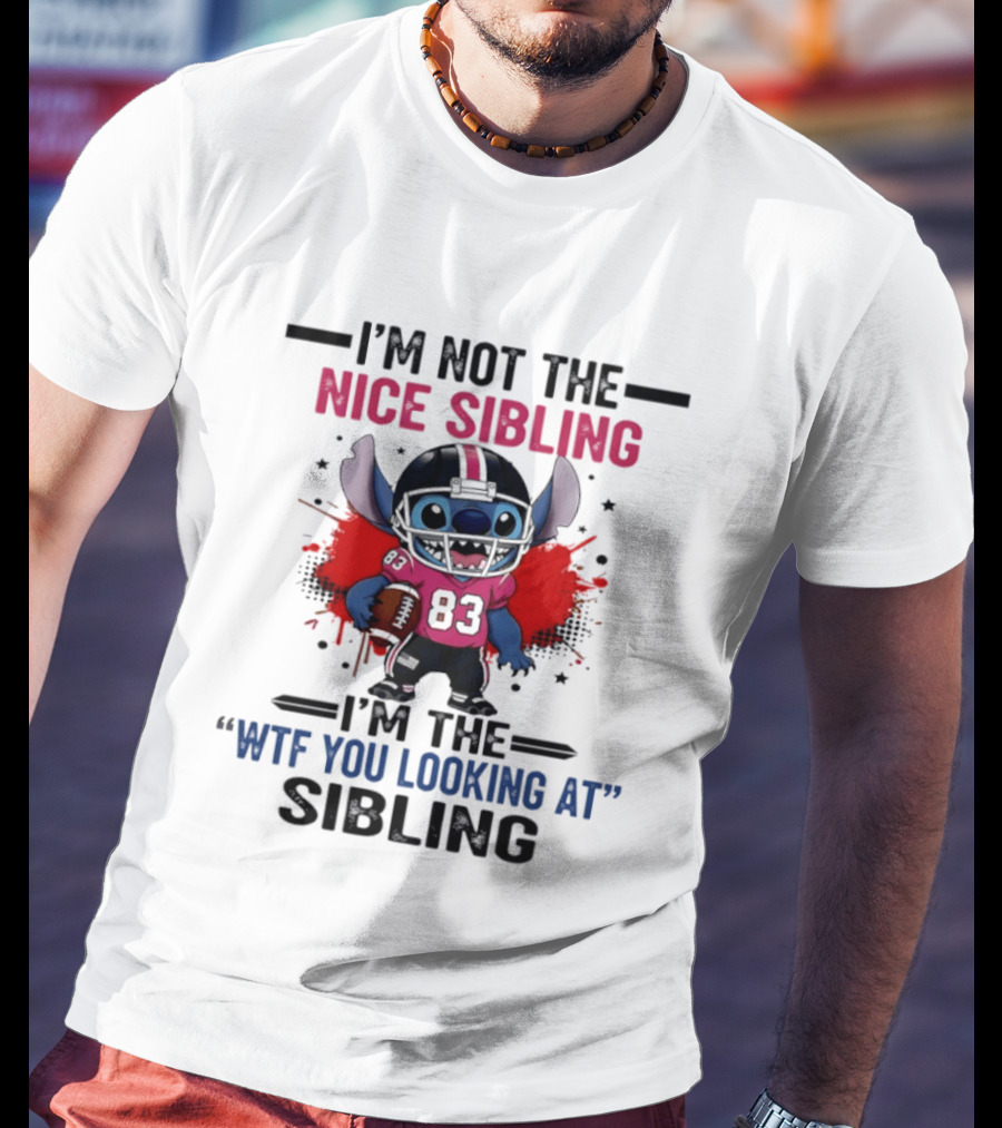 I'm Not The Nice Sibling I'm The WTF You Looking At Sibling Stitch Football Outfit 83 T-Shirt