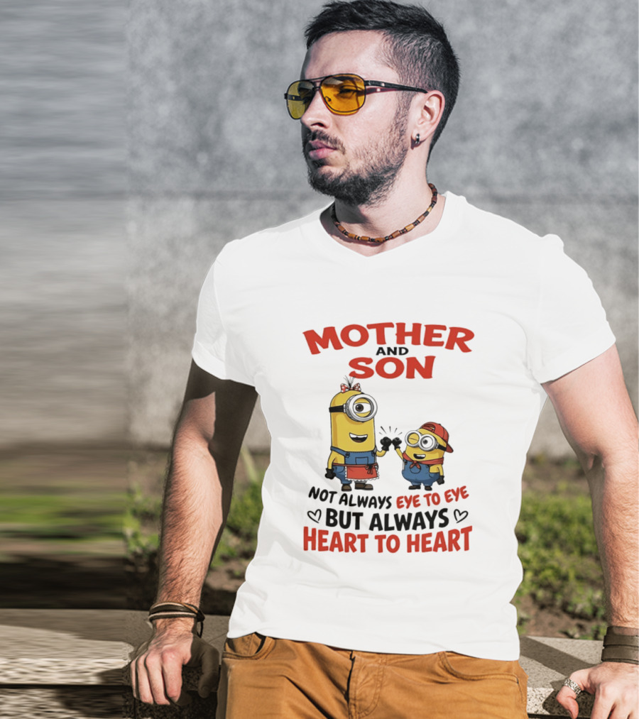 Mother And Son Minions Not Always Eye To Eye Always Heart To Heart T-Shirt
