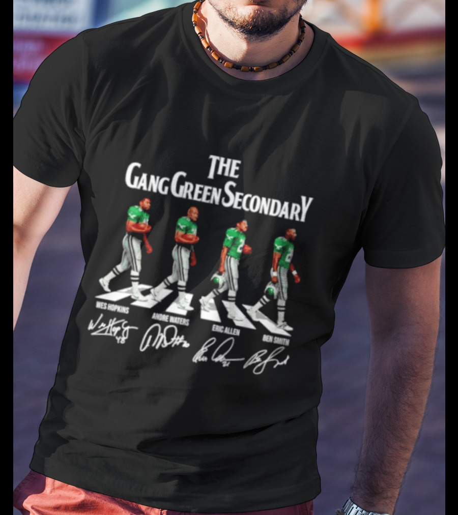 The Gang Green Secondary Wes Hopkins Andre Waters Eric Allen Ben Smith Football Legends T-Shirt