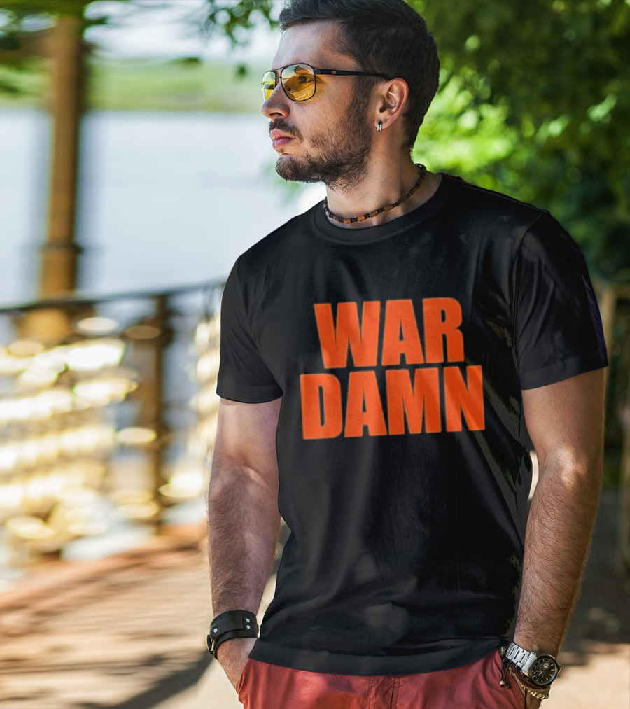 War Damn T-Shirt