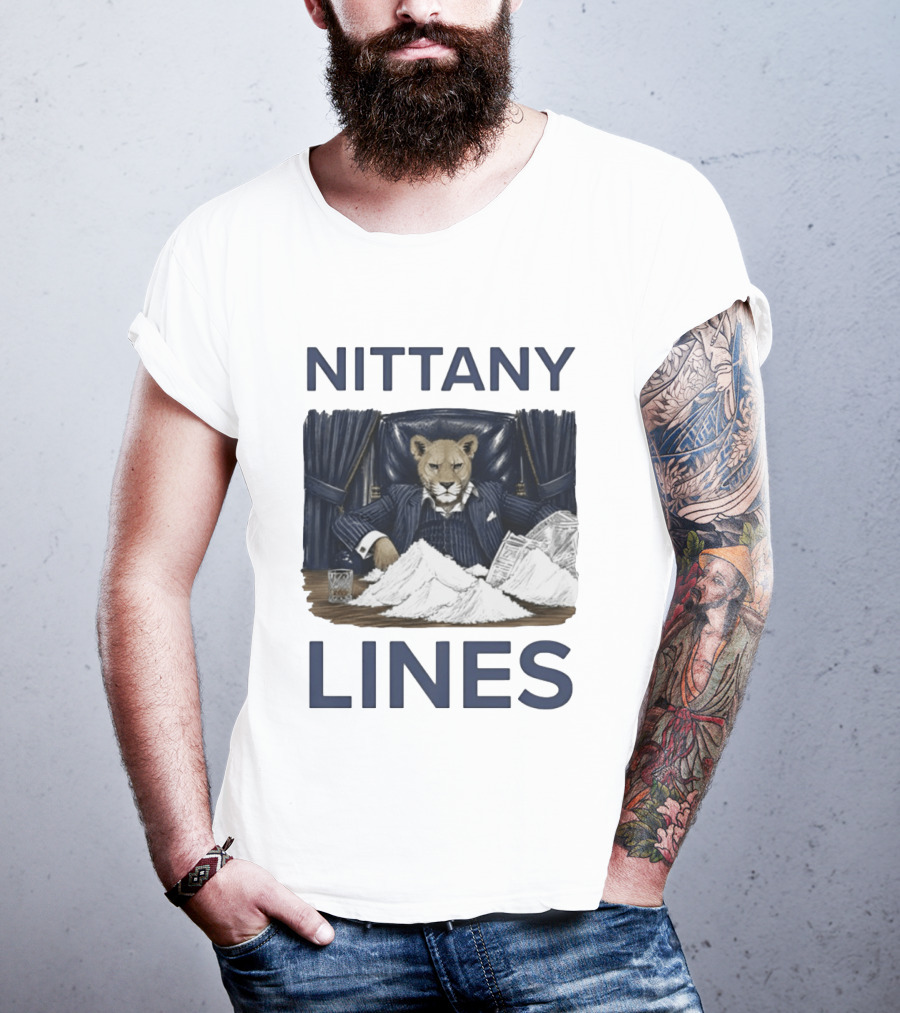 Nittany Lines Penn State Nittany Lions Lion In Suit With Money And White Powder T-Shirt