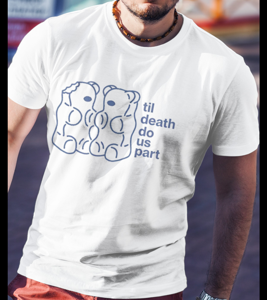 Til Death Do Us Part Gummy Bears Couples Matching Duo T-Shirt