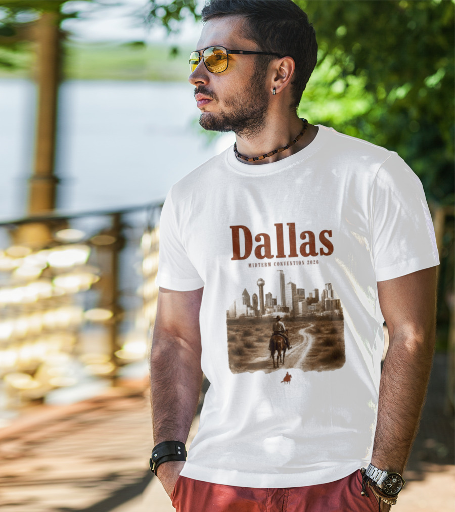 Dallas Midterm Convention 2026 Texas Politics Skyline Cowboy Scene T-Shirt