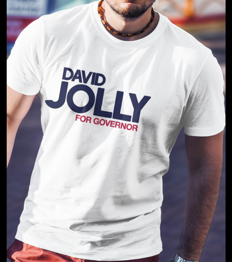 David Jolly For Governor Political Campaign T-Shirt