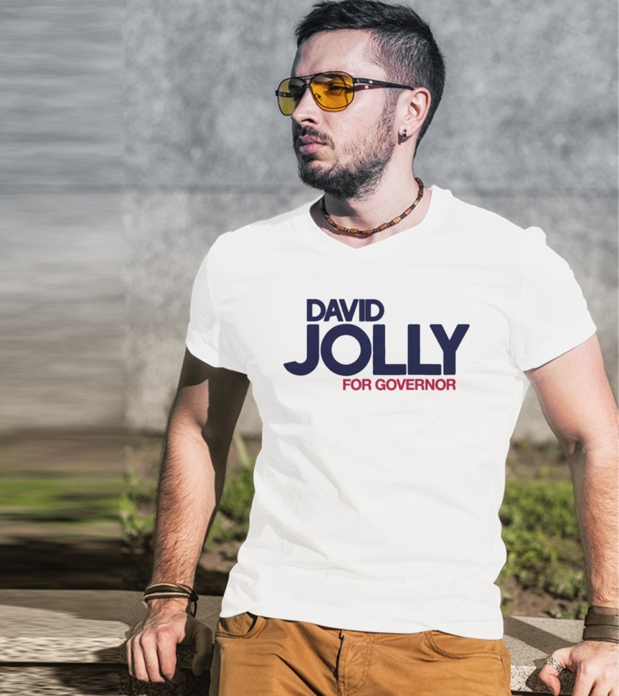David Jolly For Governor Political Campaign T-Shirt