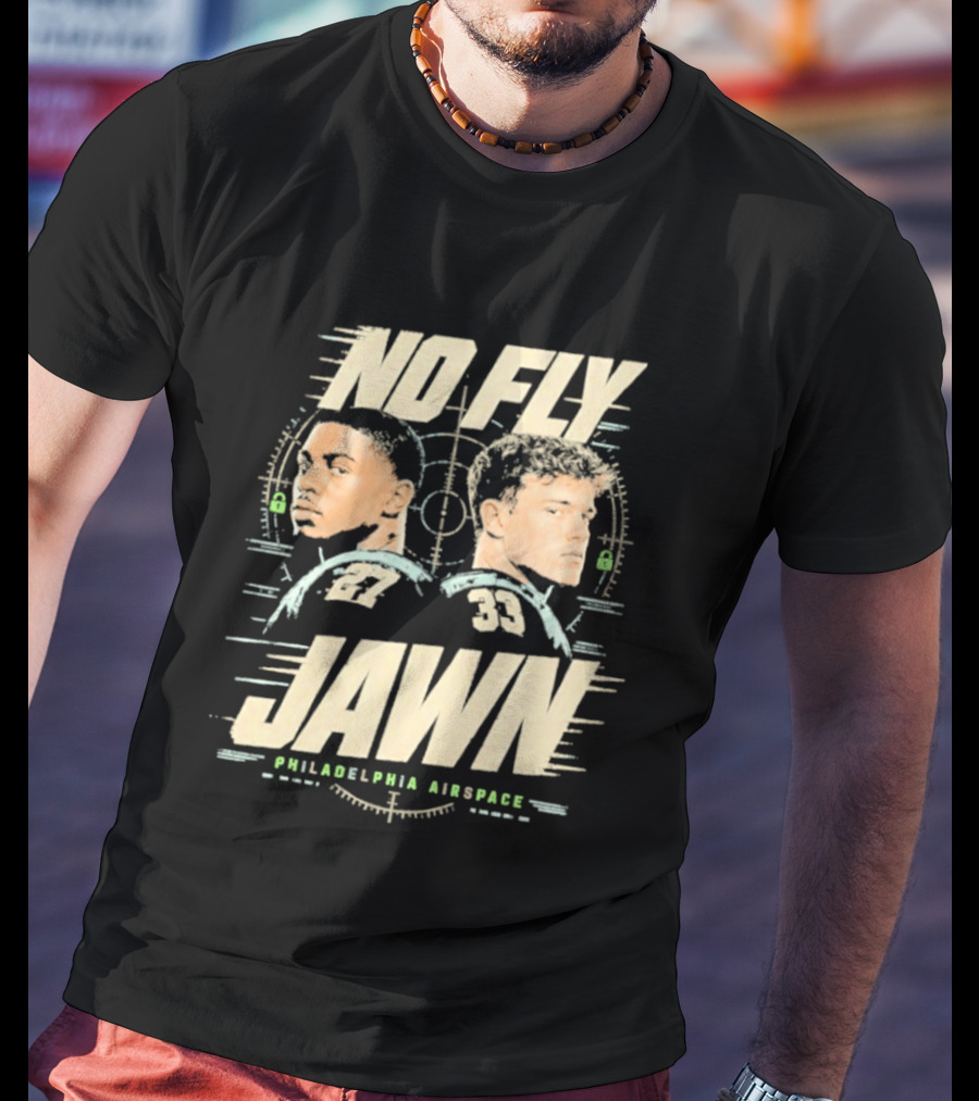 No Fly Jawn Philadelphia Airspace Reed Blankenship Player Duo 31 32 T-Shirt