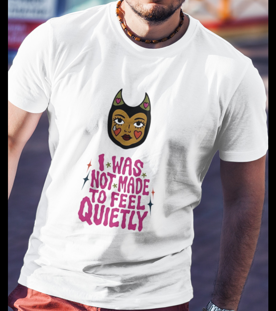 I Was Not Made To Feel Quietly Devil Girl Hearts And Stars T-Shirt